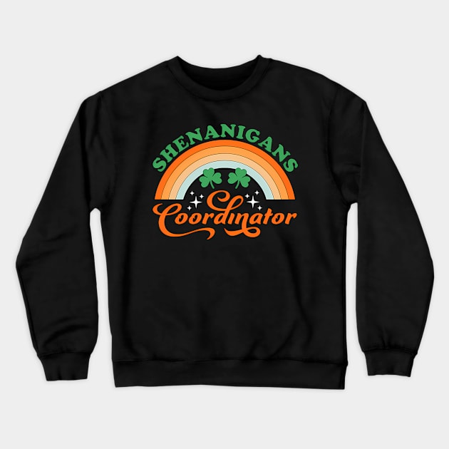 Shenanigans Coordinator Teacher St Patrick'S Day Crewneck Sweatshirt by Sink-Lux